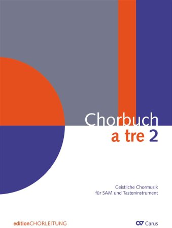 Chorbuch a tre Band 2 - Chorleiterband